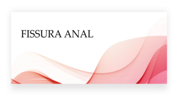 COMO TRATAR FISSURA ANAL